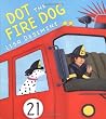 Dot The Fire Dog Dot The Fire Dog