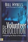 The Volunteer Revolution: Unleashing the Power of Everybody The Volunteer Revolution: Unleashing the Power of Everybody