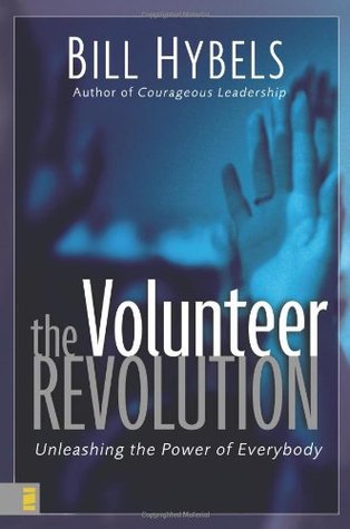 The Volunteer Revolution: Unleashing the Power of Everybody (Hardcover)