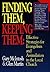 Finding Them, Keeping Them by Gary L. McIntosh