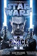 Star Wars: The Force Unleashed II (The Force Unleashed, #2) 