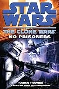 No Prisoners (Star Wars: The Clone Wars, #3) 