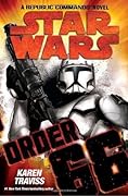 Order 66 (Star Wars: Republic Commando #4) 
