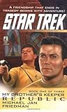 Republic (Star Trek: The Original Series #85, Star Trek: My Brother's Keeper #1)