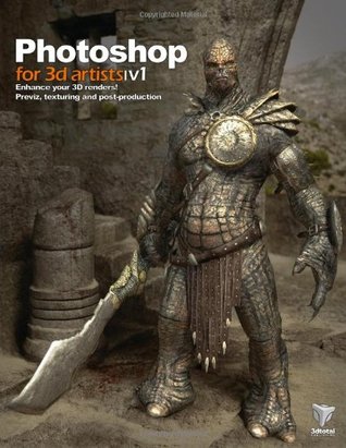 Photoshop for 3D Artists, Vol. 1 (Paperback)