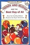 Henry and Mudge and the Best Day of All (Henry and Mudge, #14)