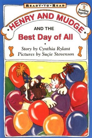 Henry and Mudge and the Best Day of All (Henry and Mudge, #14)
