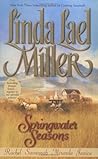 Springwater Seasons by Linda Lael Miller