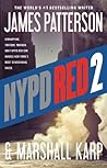 NYPD Red 2 by James  Patterson