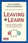 Book cover for Leaving to Learn: How Out-of-School Learning Increases Student Engagement and Reduces Dropout Rates