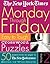 The New York Times Monday Through Friday Crossword Puzzles Vo... by The New York Times