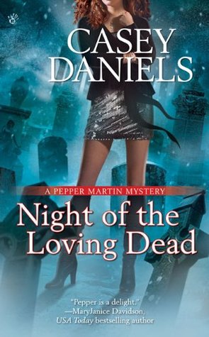 Night of the Loving Dead (Pepper Martin, #4)