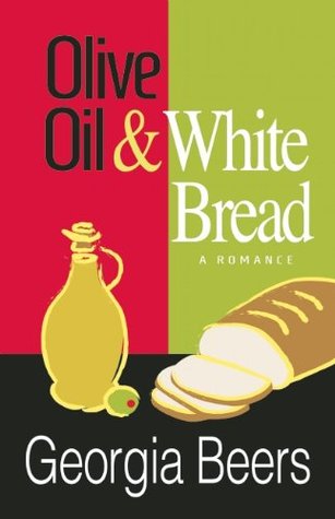 Olive Oil and White Bread (Paperback)