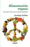 Alimentación vegana by Ruediger Dahlke