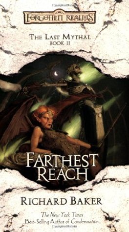Farthest Reach (Forgotten Realms: The Last Mythal, #2)