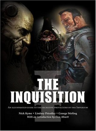 The Inquisition: An illustrated guide to the secretive protectors of the imperium (Paperback)