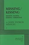 Missing/Kissing: Two Plays Missing/Kissing: Two Plays