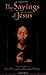 The Logia of Yeshua: The Sayings of Jesus