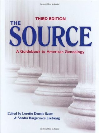 The Source: A Guidebook of American Genealogy (Hardcover)