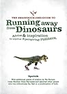 The Swashbuckler's Guide to Running Away from Dinosaurs
