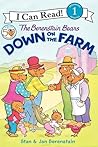 The Berenstain Bears Down on the Farm by Stan Berenstain