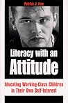 Literacy with an Attitude by Patrick J. Finn