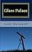 Glass Palace
