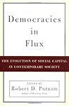 Democracies in Flux: The Evolution of Social Capital in Contemporary Society