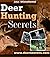 Deer Hunting Secrets
