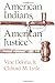 American Indians, American Justice