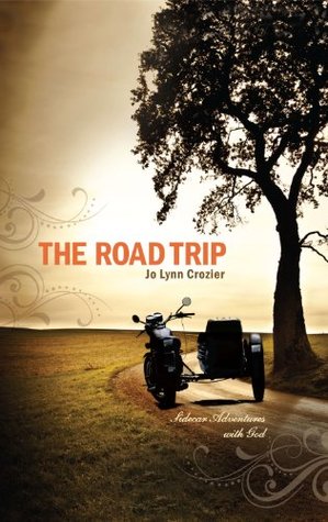 The Road Trip: Sidecar Adventures with God (Kindle Edition)