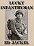 Lucky Infantryman by Ed Jackel