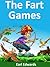 The Fart Games: It's Not The Hunger Games but they are Catching Farts On Fire