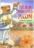 The Bear Who Loved Puccini