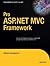 Pro ASP.NET MVC Framework by Steven Sanderson
