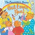 The Berenstain Bears: God Loves You!
