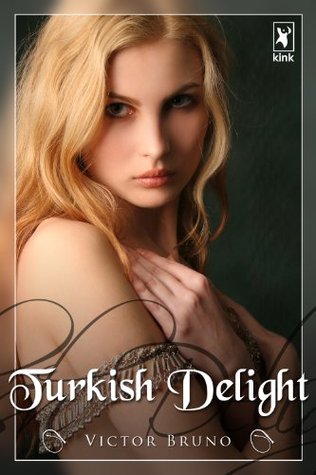Turkish Delight (Kindle Edition)