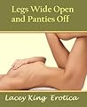 Legs Wide Open an...
