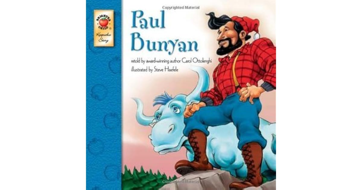 Paul Bunyan by Carol Ottolenghi