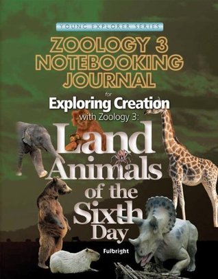 Zoology 3 Notebooking Journal: For Exploring Creation with Zoology 3 (Young Explorer (Apologia Educational Ministries))
