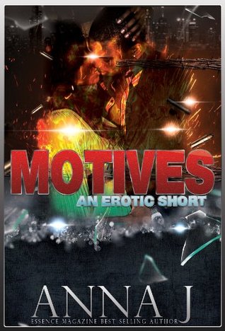 Motives (T-Bone's Story)