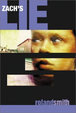 Zach's Lie (Zach's Lie, #1)