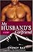 My Husband's Girlfriend by Cydney Rax