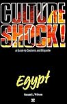 Culture Shock! Egypt: A Survival Guide to Customs & Etiquette