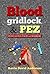 Blood, Gridlock, and PEZ: Podcasted Tales of Horror