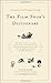 The Film Snob*s Dictionary by David Kamp
