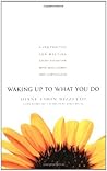 Waking Up to What You Do by Diane Eshin Rizzetto
