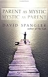Parent as Mystic,...