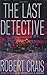 The Last Detective (Elvis Cole, #9)