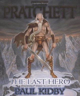 The Last Hero: A Discworld Fable
